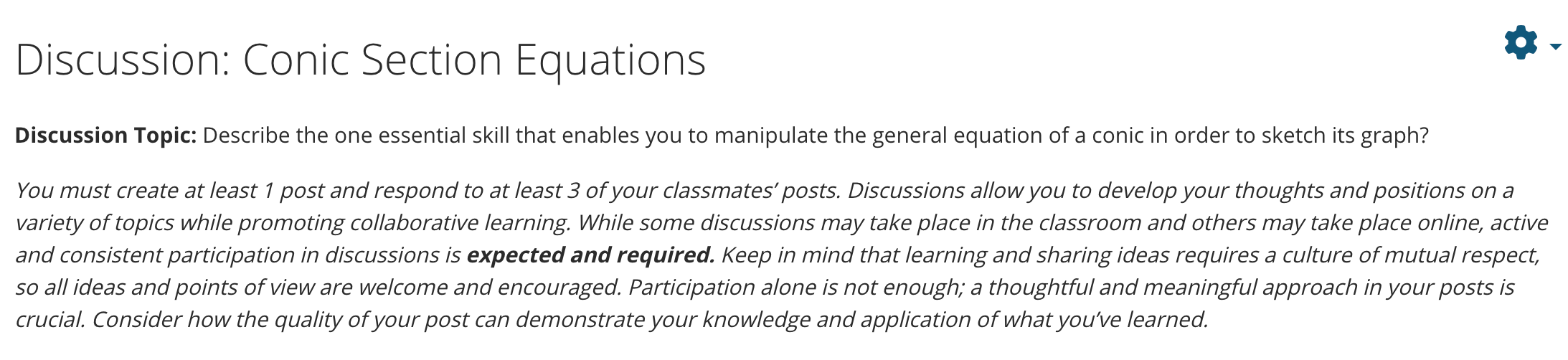Discussion: Conic Section Equations ' Discussion Topic: Describe the one essential