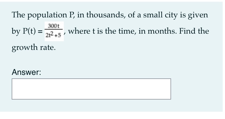 the marginal demand D'(p). Answer: : The population P, in thousands, of