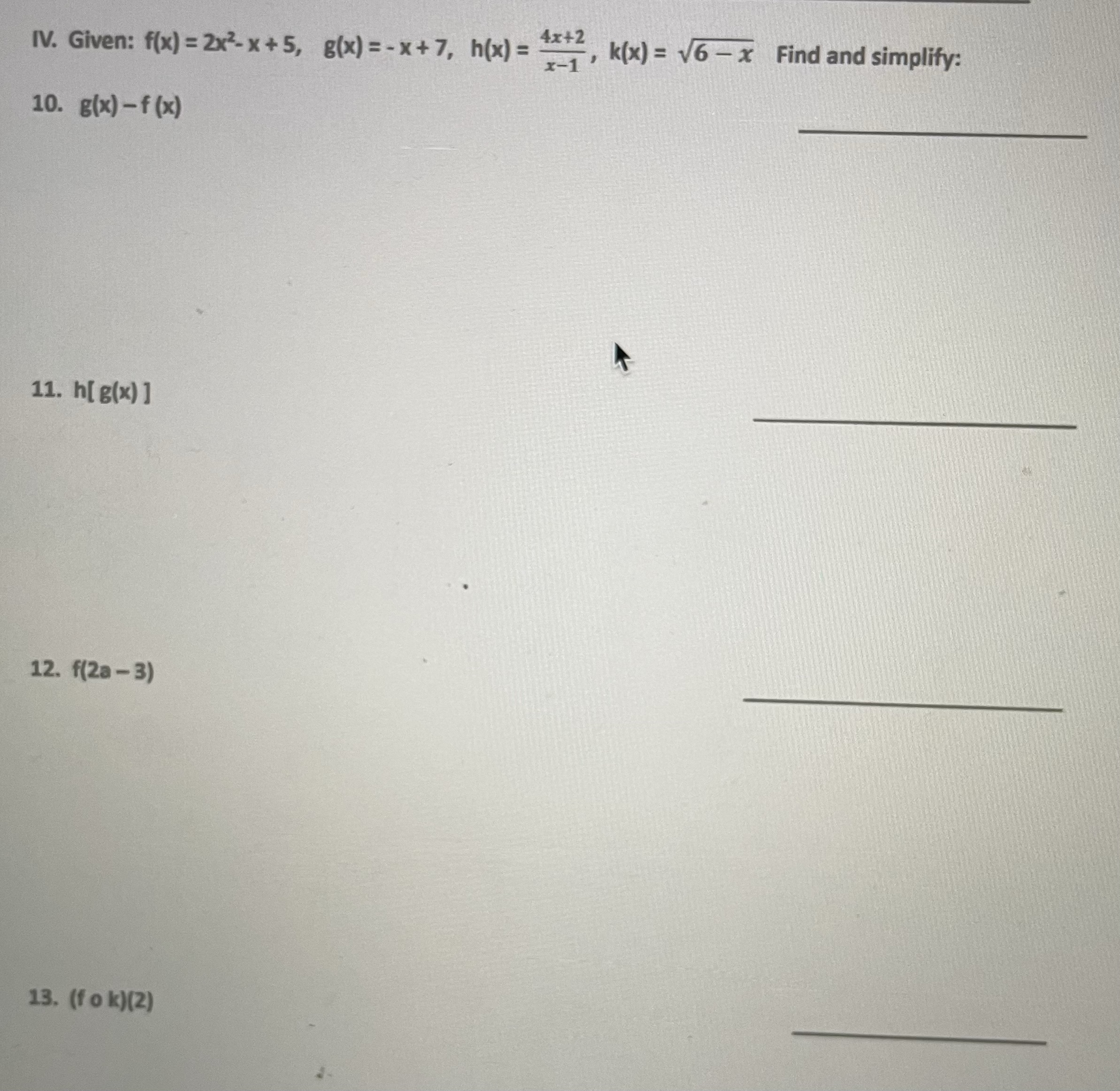 f(2a-3) 13. (fo 4x+2 -x+7, Find and simplify: