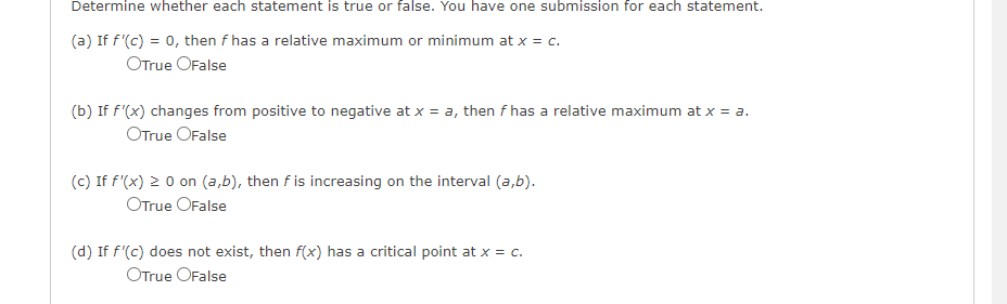 for each (a) If f '(c) = O, then f has a