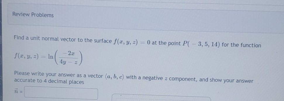  unit normal vector Review Problems Find a unit normal vector to
