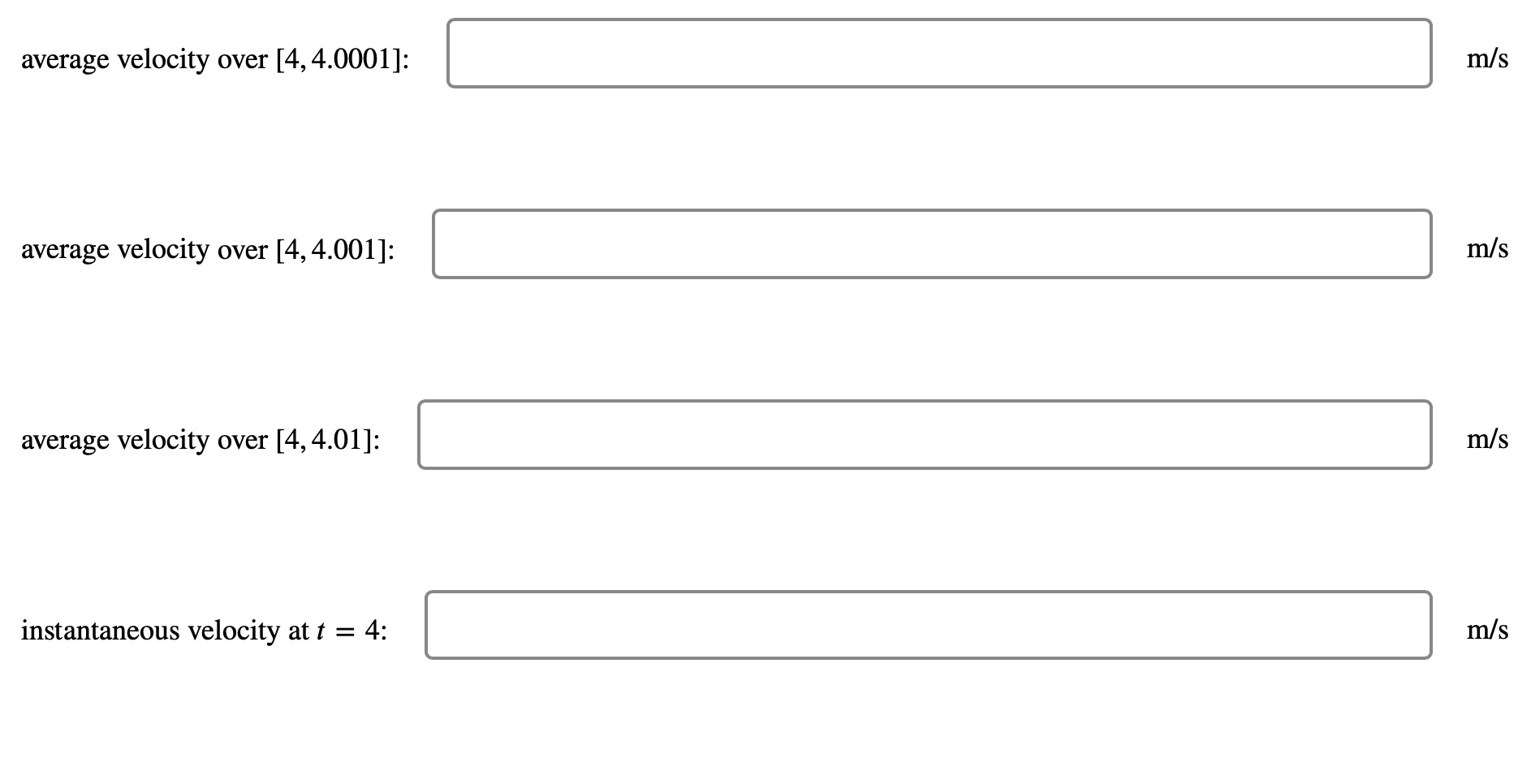 4: m/sA rock dropped from a state of rest at time t