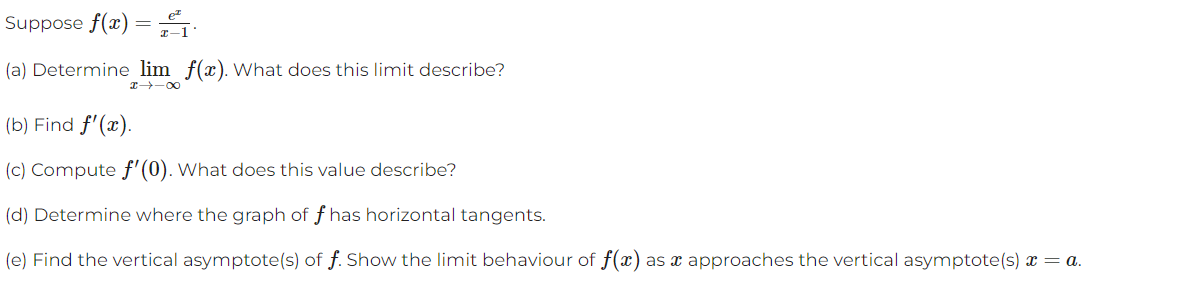  Suppose f(a) = 1 (a) Determine lim f(). What does this