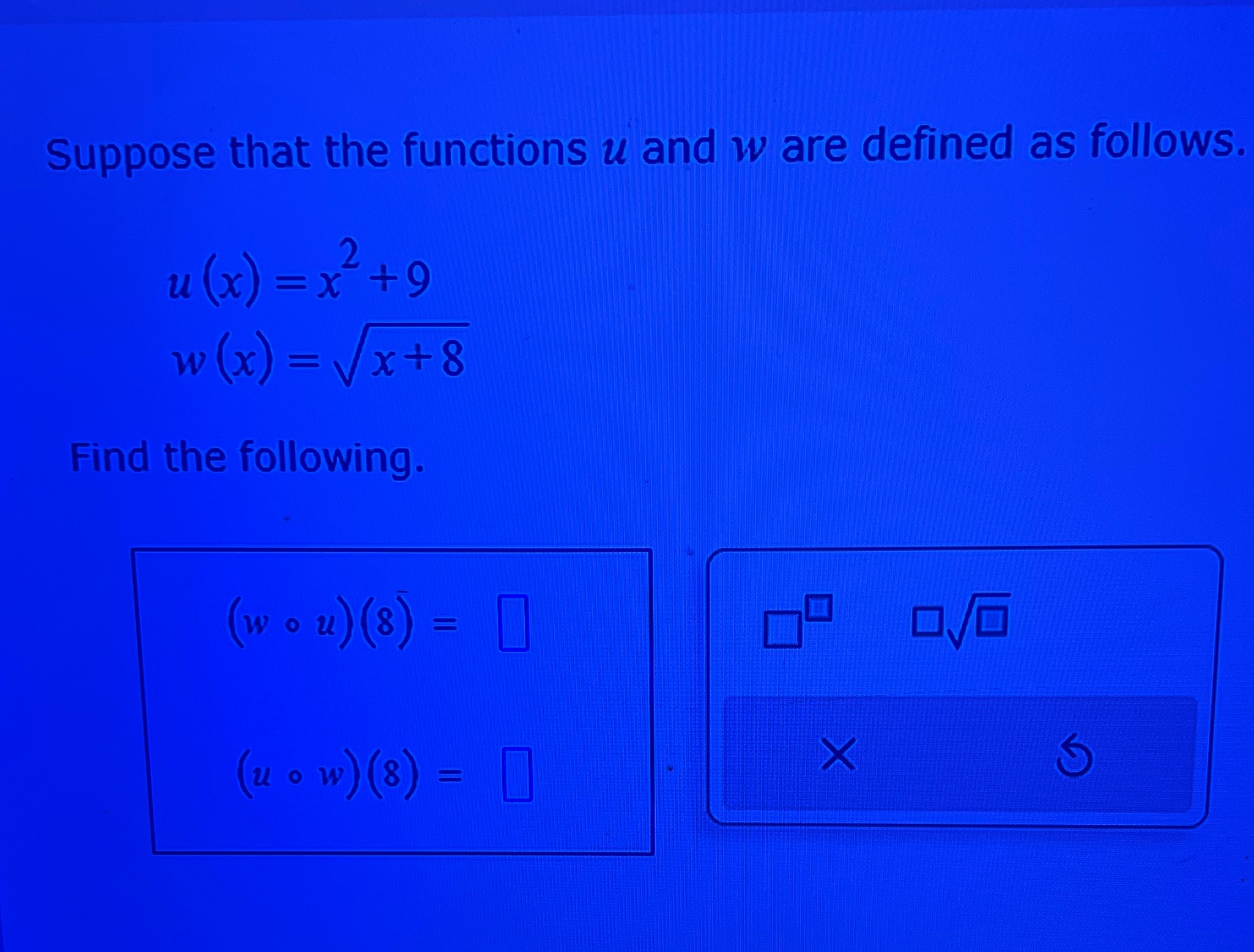 Suppose that the functions u and w are defined as follows.