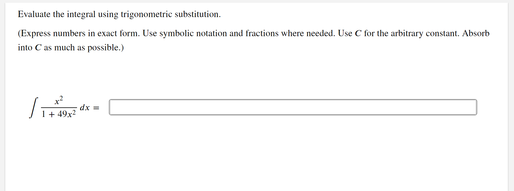 Use symbolic notation and fractions where needed. Use C for the arbitrary