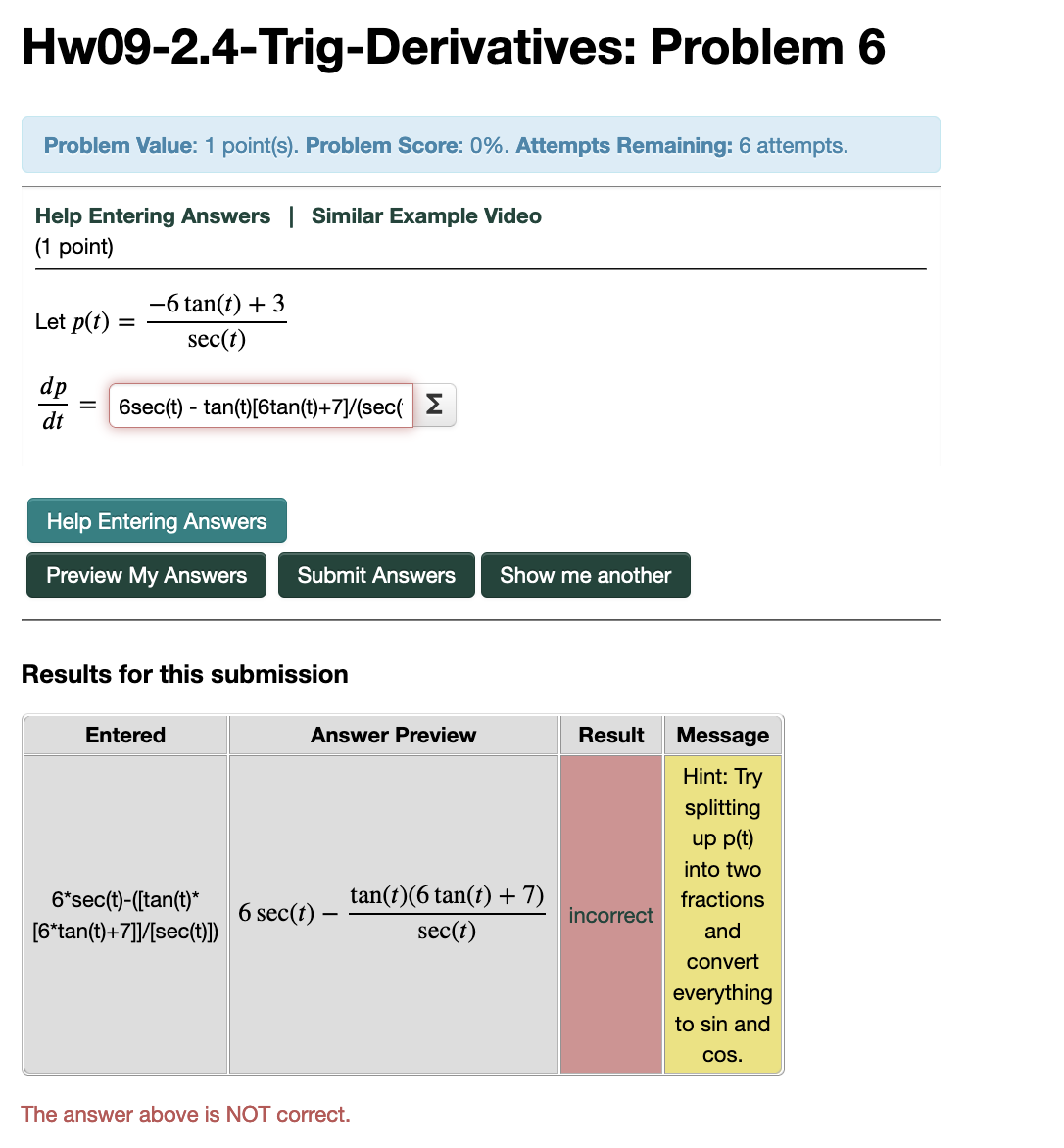 Remaining: 6 attempts. Help Entering Answers | Similar Example Video (1 point)