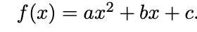 f@) = ax2 + bx + cl