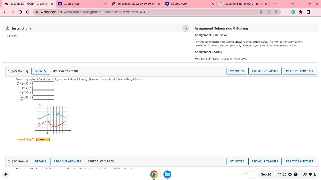 (f + g)(2) = (f - 9)(2) = (fg) ( 2) =