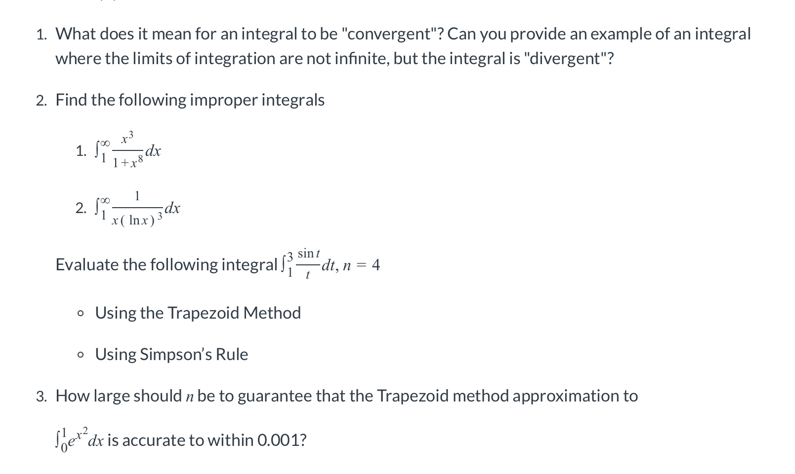  1. What does it mean for an integral to be "convergent"?