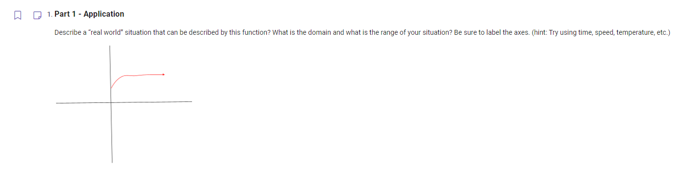  1. Part 1 - Application Describe a "real world" situation that