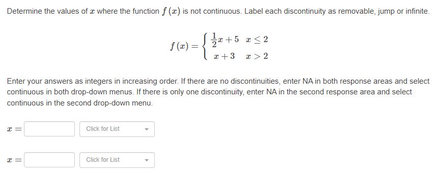 Determine the values of x where the function f (x) is not