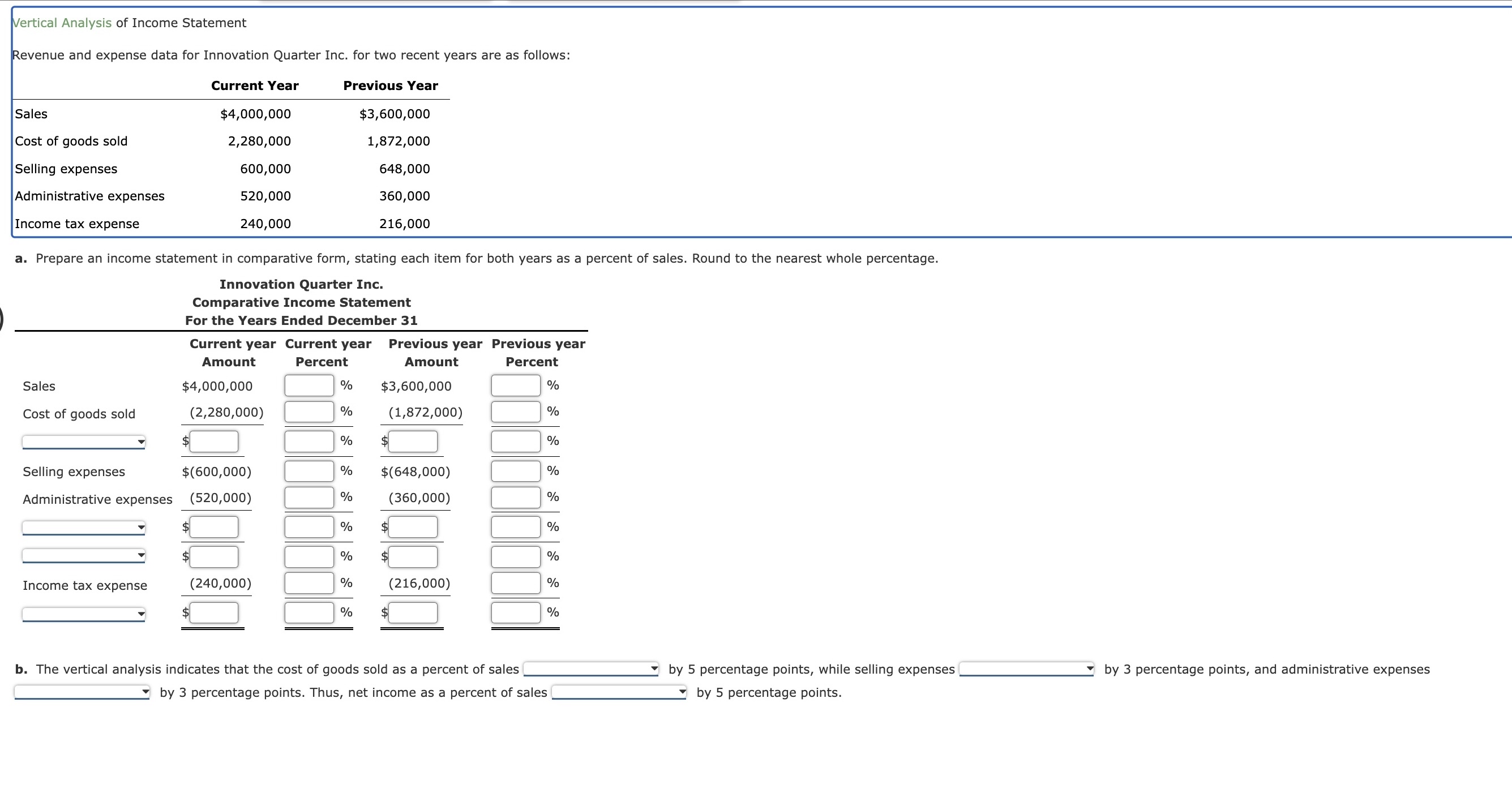 for both years as a percent of sales. Round to the nearest