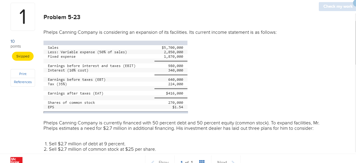$2,370,000 per year. Mr. Phelps is not sure how much this expansion