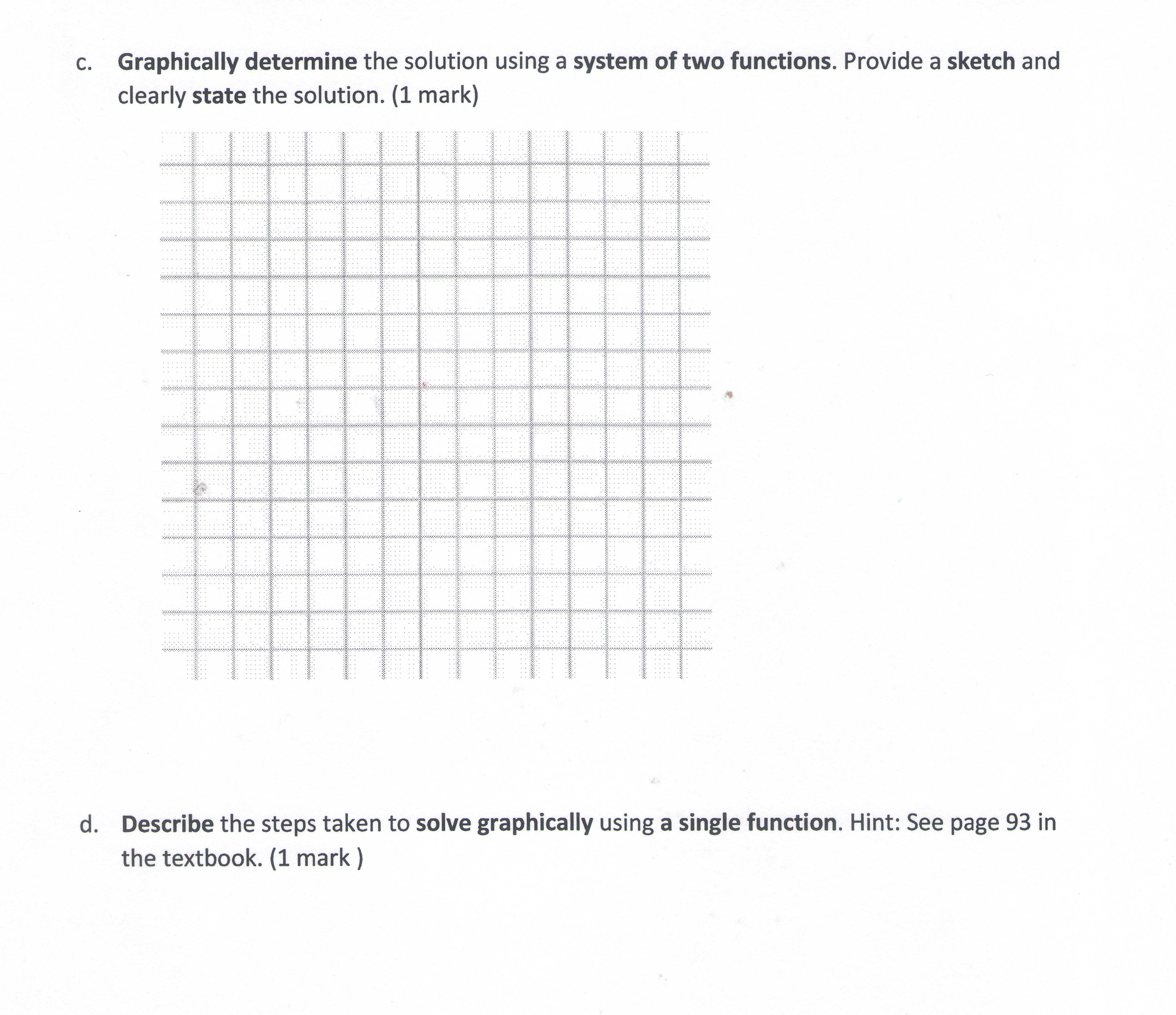 taken to solve graphically using a single function. Hint: See page 93