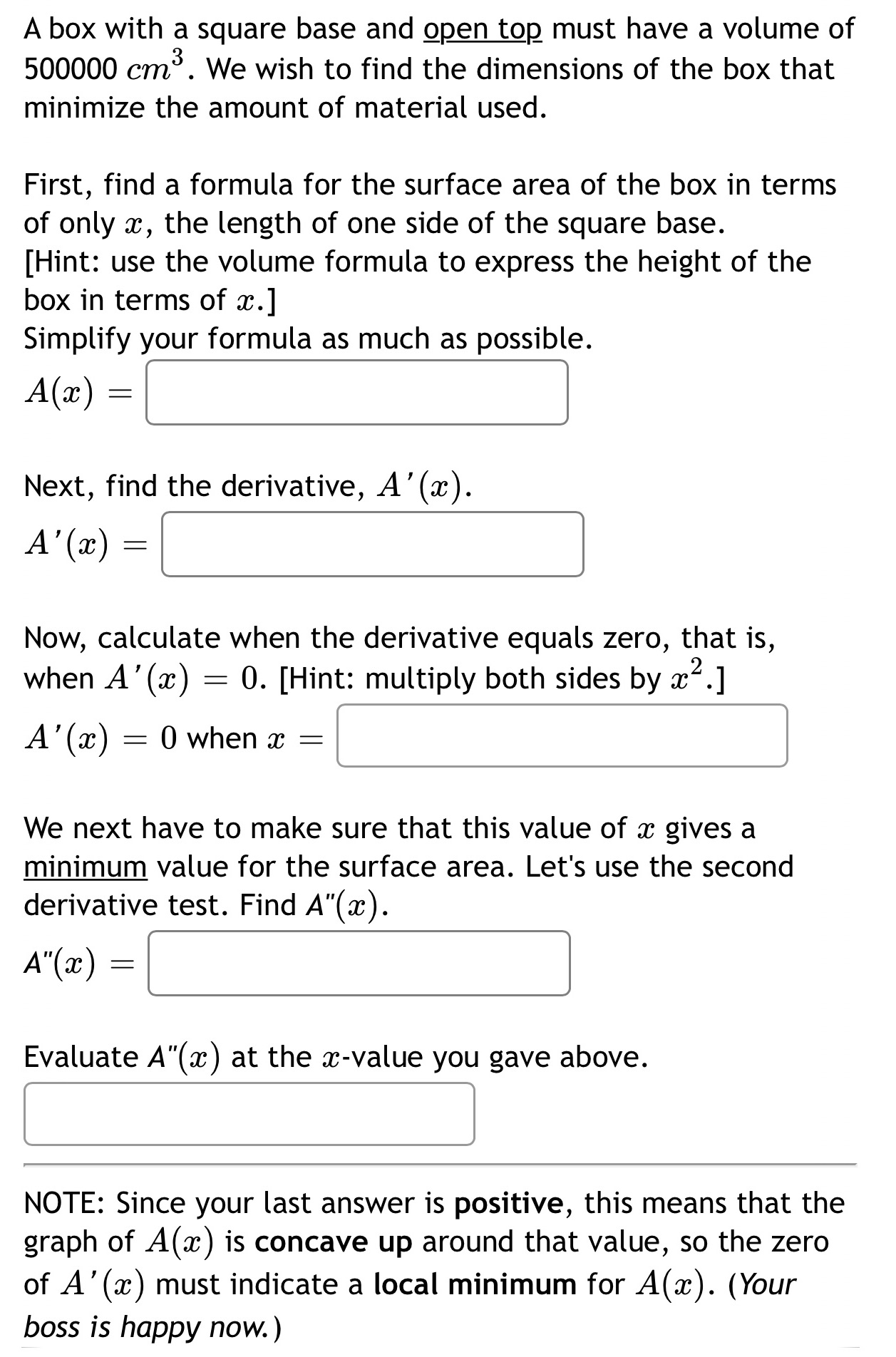 a volume of 500000 (37713. We wish to find the dimensions of