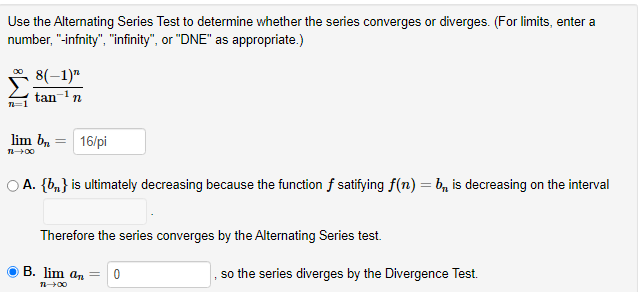Test to determine whether the series converges or diverges. (For limits, enter