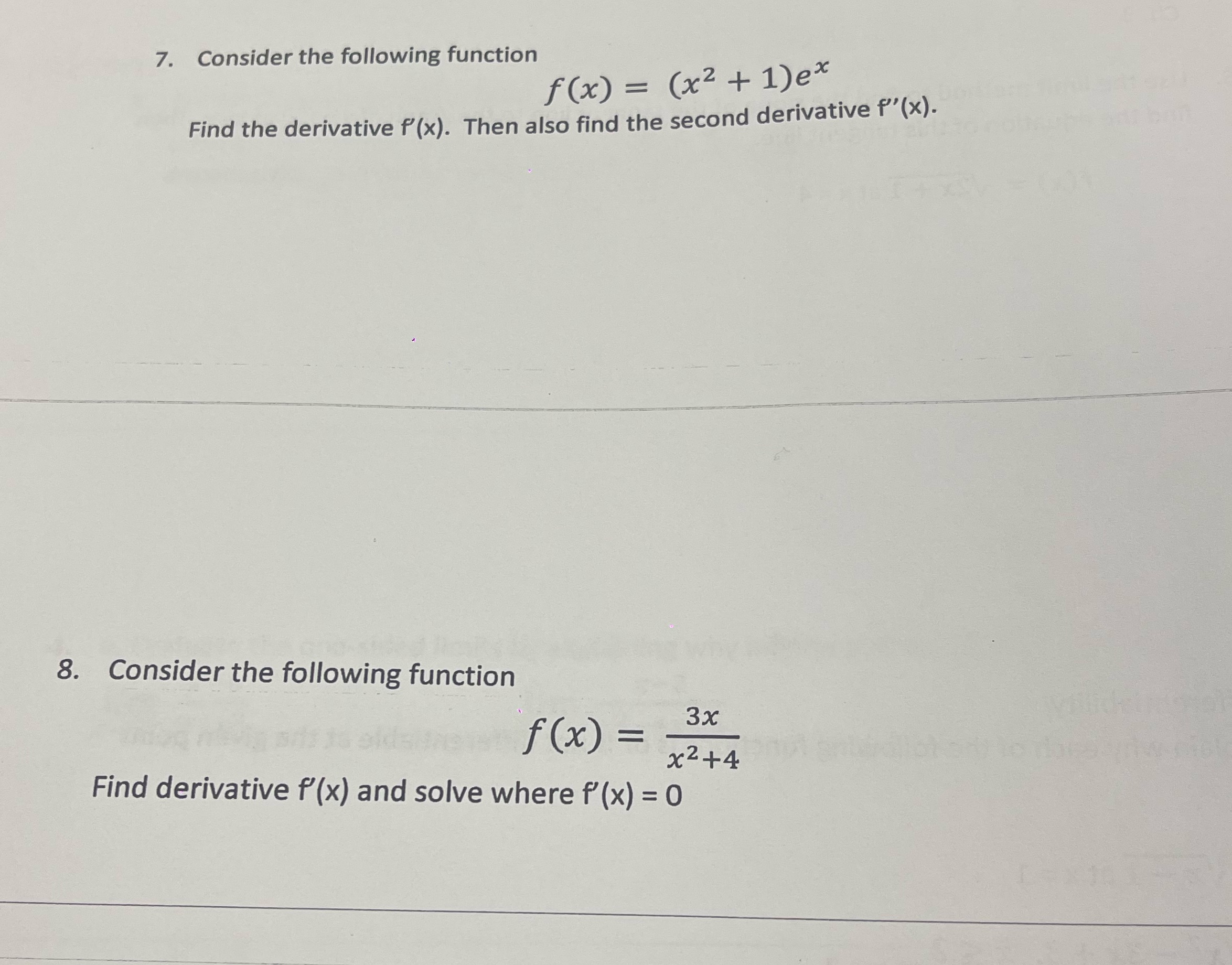 7. Consider the following function f (x) = (x2 + 1)ex