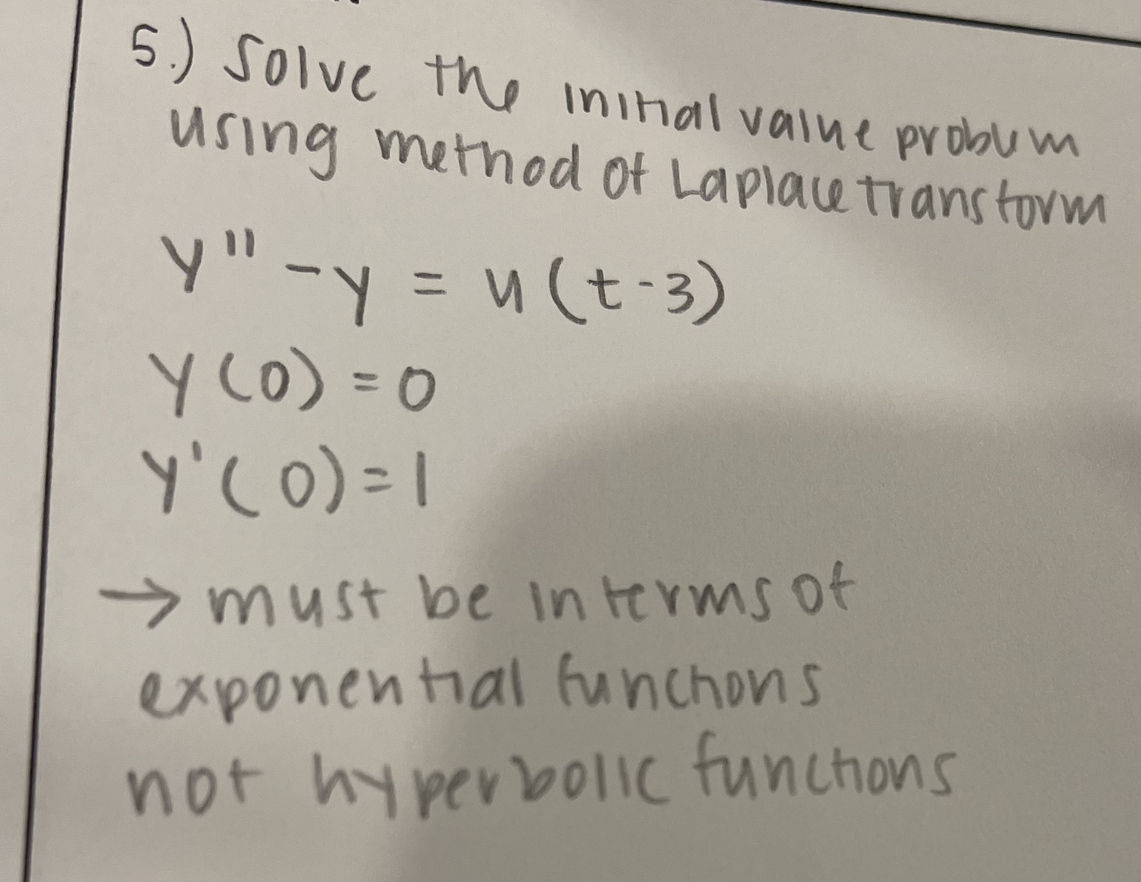 y - y = N (t-3) Y (0 ) = 0 y'(