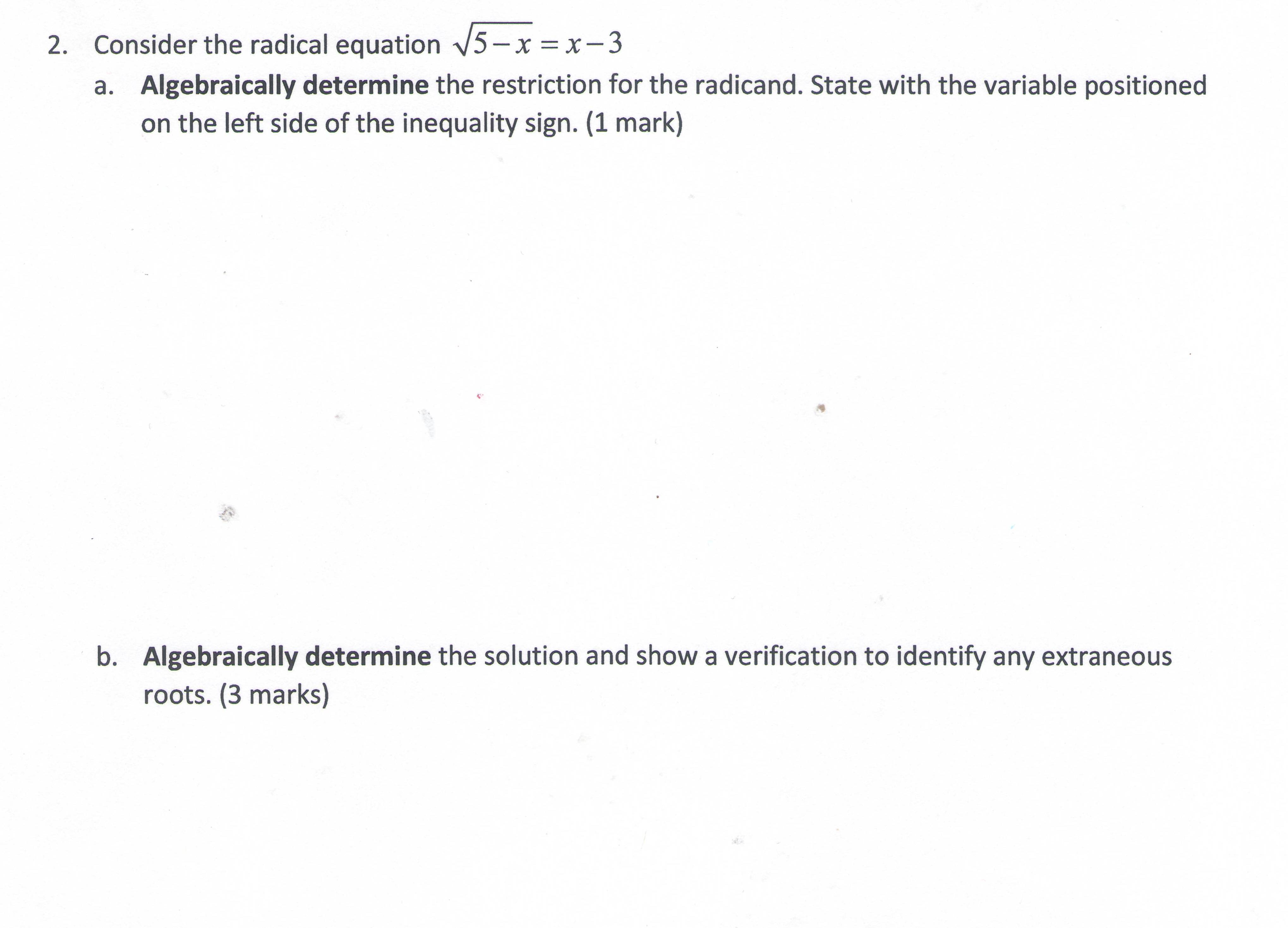 2. Consider the radical equation VS x = x 3 a.