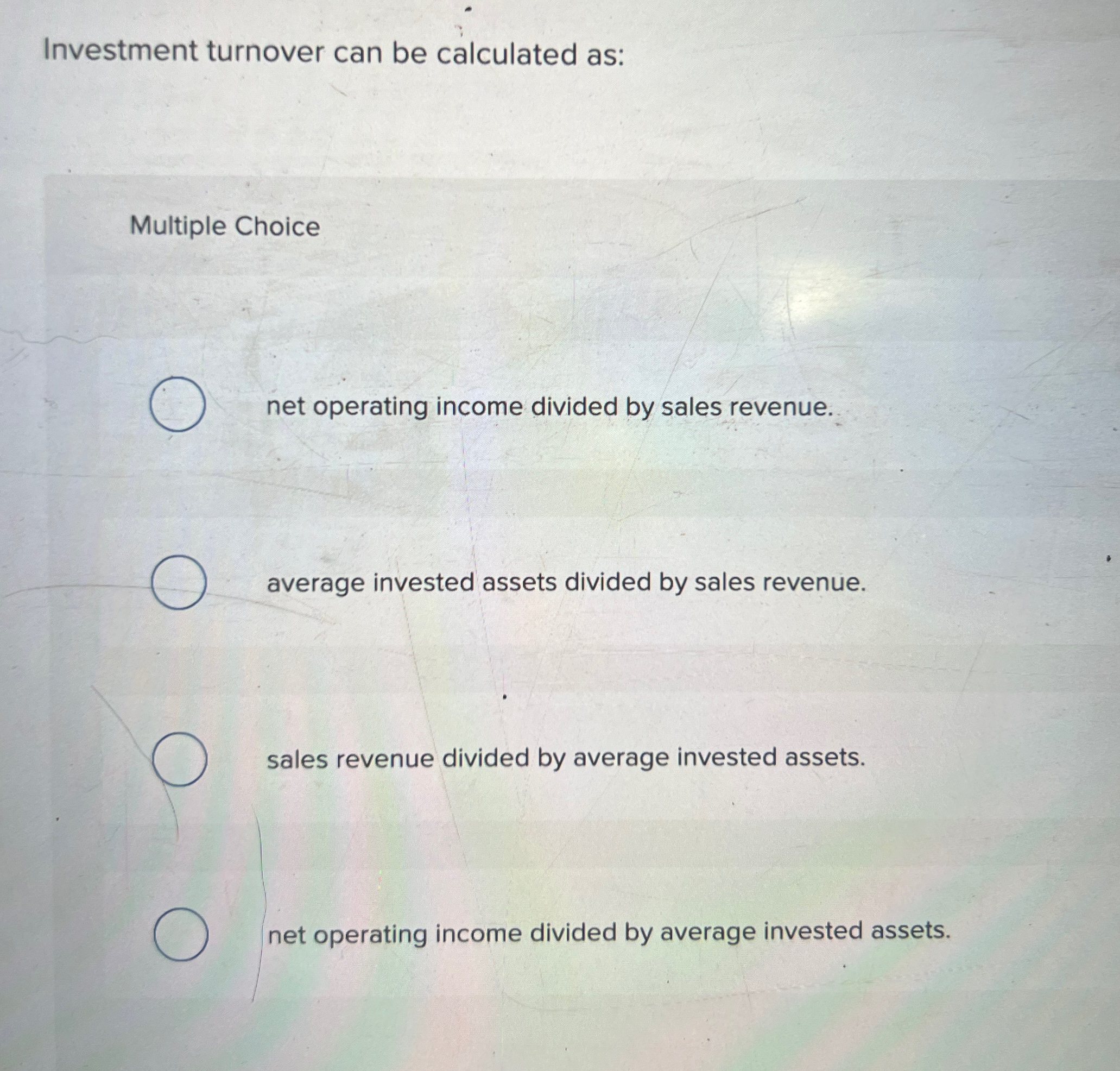 divided by sales revenue. average invested assets divided by sales revenue. sales