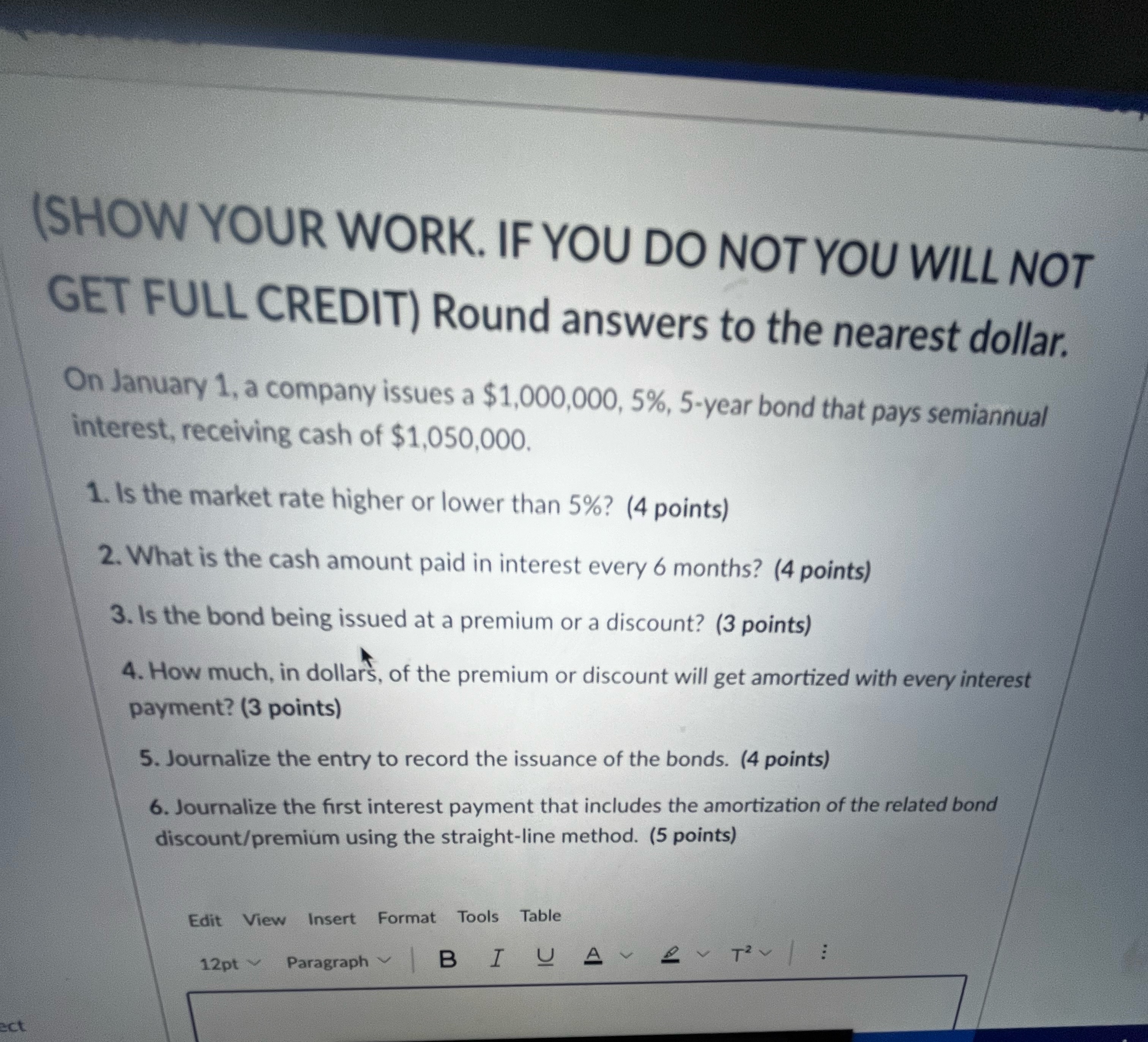 FULL CREDIT) Round answers to the nearest dollar. On January 1, a