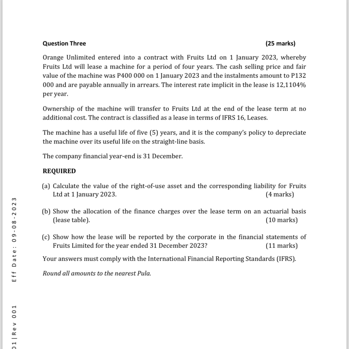  Question Three (25 marks) Orange Unlimited entered into a contract with