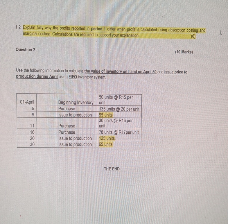 when profit is calculated using absorption costing and marginal costing. Calculations are
