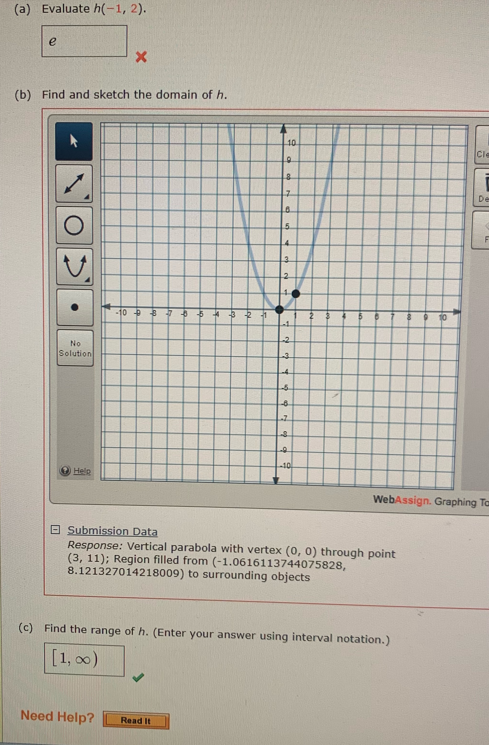  (a) Evaluate h( -1, 2). e (b) Find and sketch the