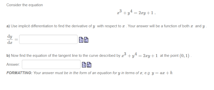  Consider the equation x3 ty = 2xy+ 1 . a) Use