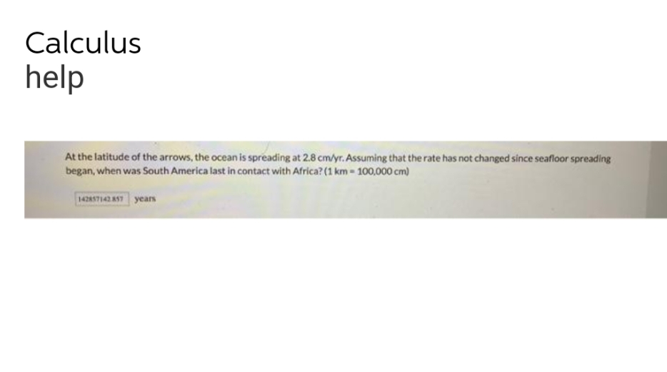 will give you like sure. Calculus help At the latitude of the