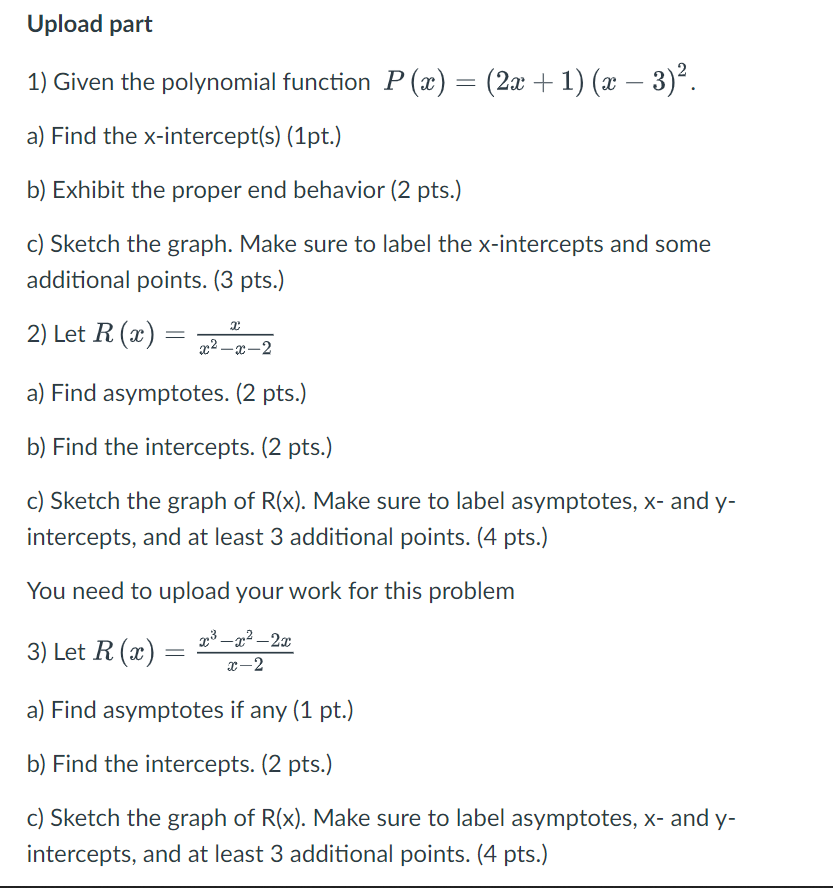 + 1) (x - 3)2. a) Find the x-intercept(s) (1pt.) b) Exhibit