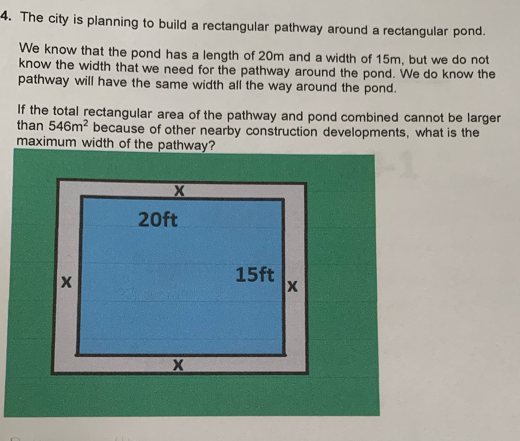 4. The city is planning to build a rectangular pathway around