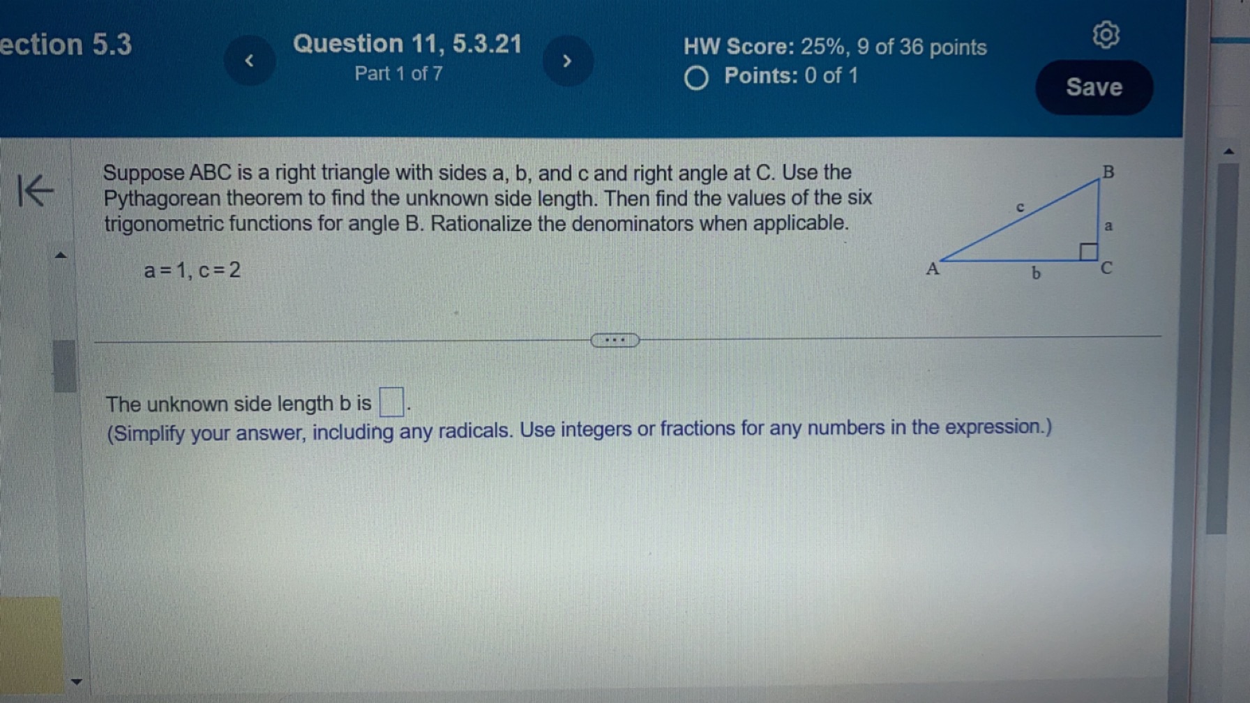 ection 5.3 Question 11, Part 1 of 7 5.3.21 HW Score: 25%,