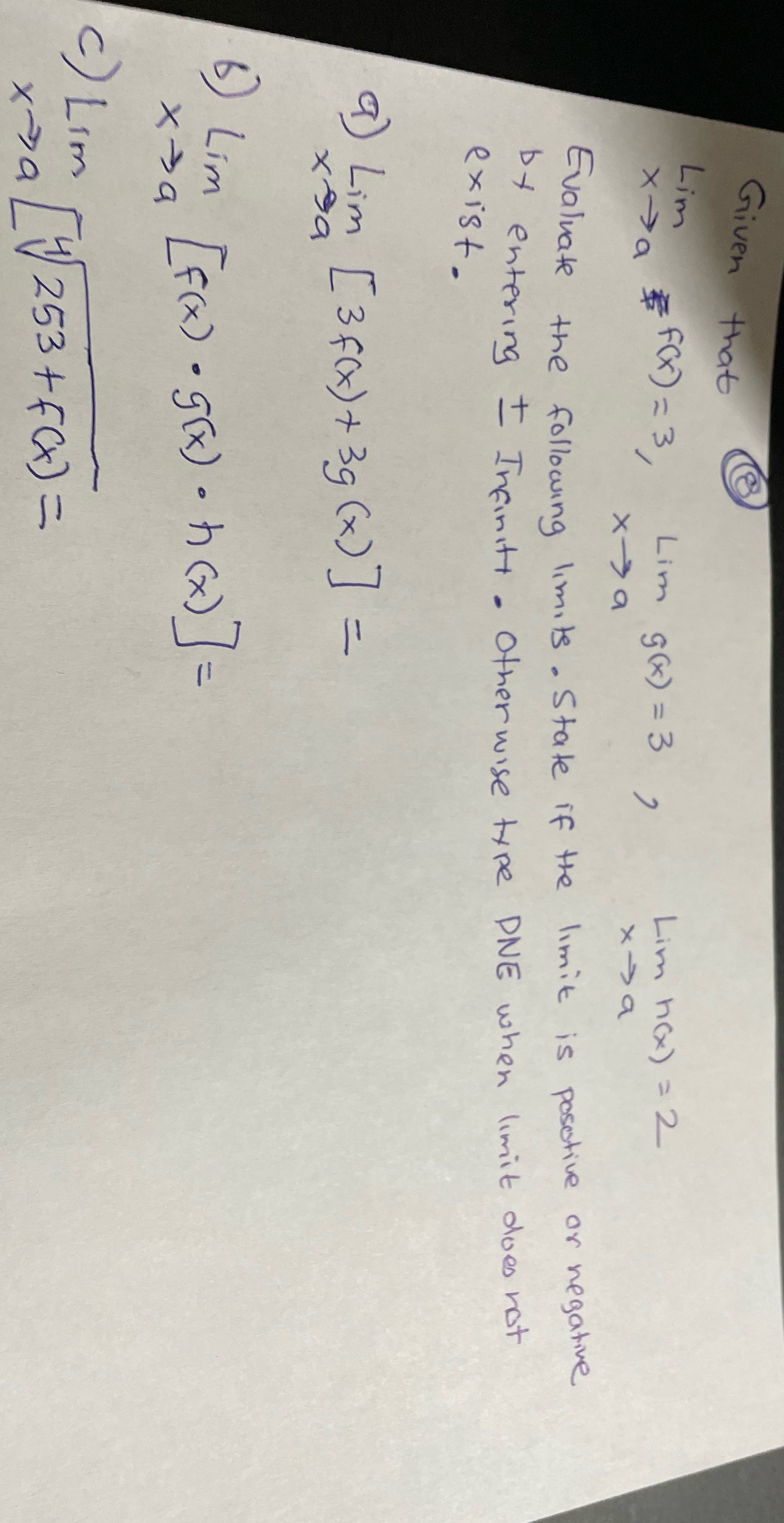 Lim h (x ) = 2 x -> a f ( x