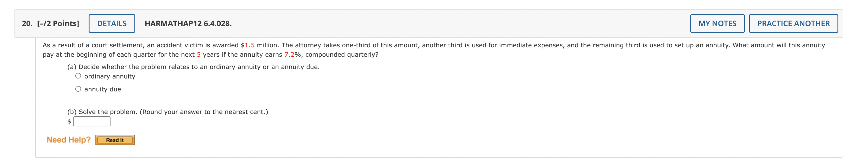 (Round your answer to the nearest cent.) $ Need Help? Read It