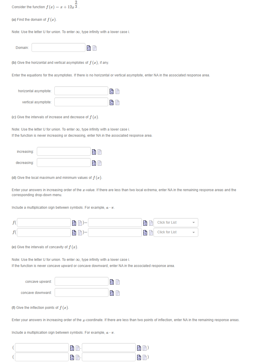  2 Consider the function f (x) = x+ 12x 3 (a)
