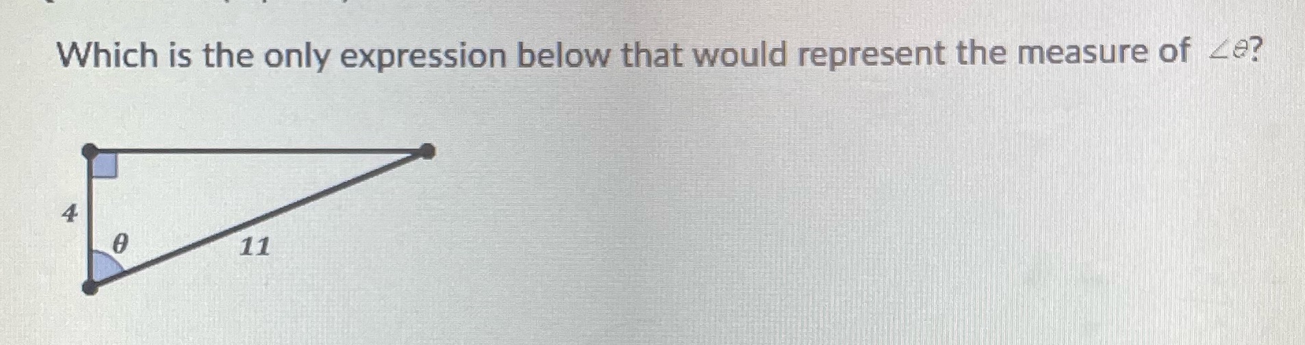 Which is the only expression below that would represent the measure of