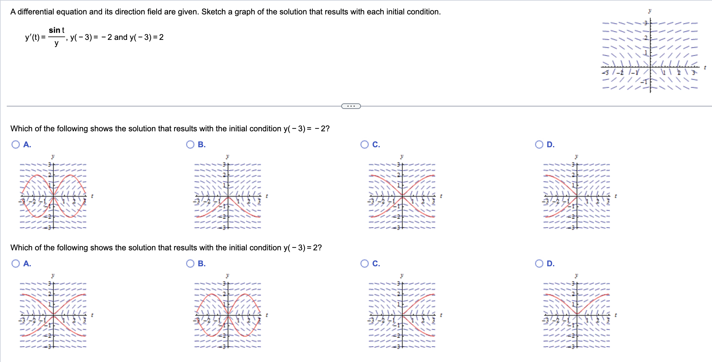  A differential equation and its direction eld are given. Sketch a