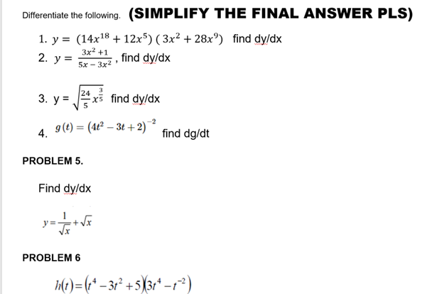 +1 5x - 322 : find dy/dx 3. y = 24 X5