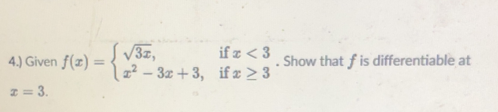 is differentiable at if c > 3