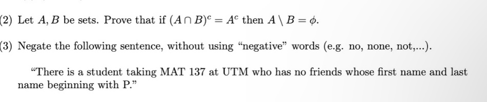 = Ac then A \\ B = 6. 3) Negate the following