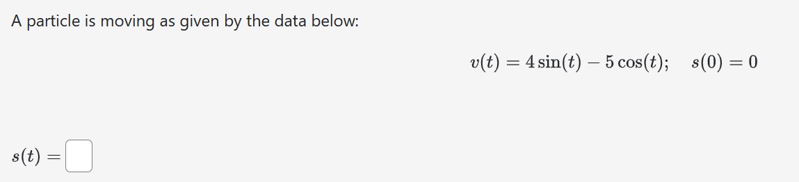 for the function 5x4 3 Note: Don't enter the +C . It's