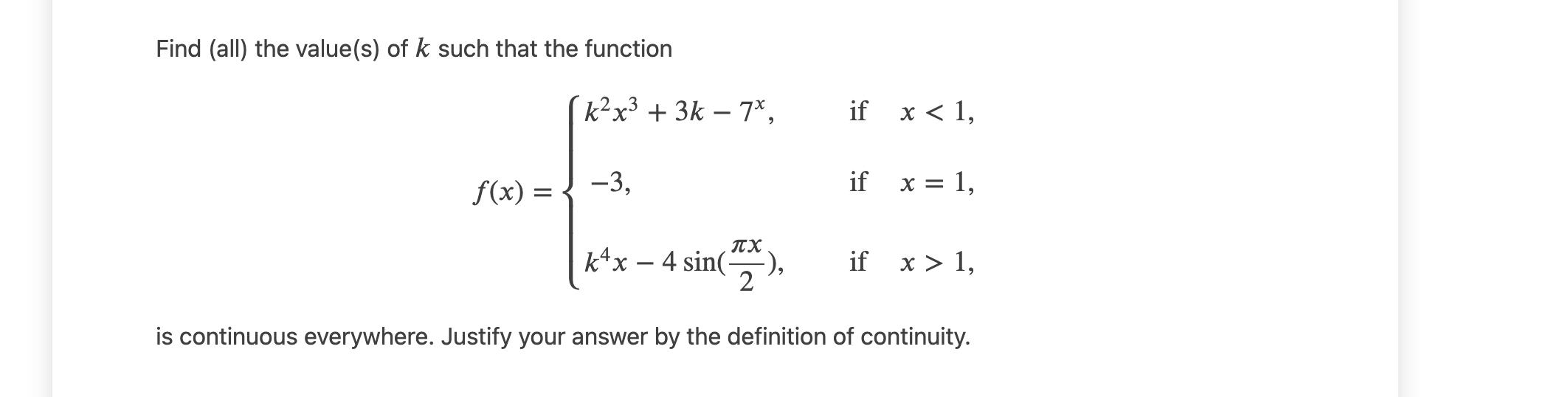 if x 1, is continuous everywhere. Justify your answer by the definition