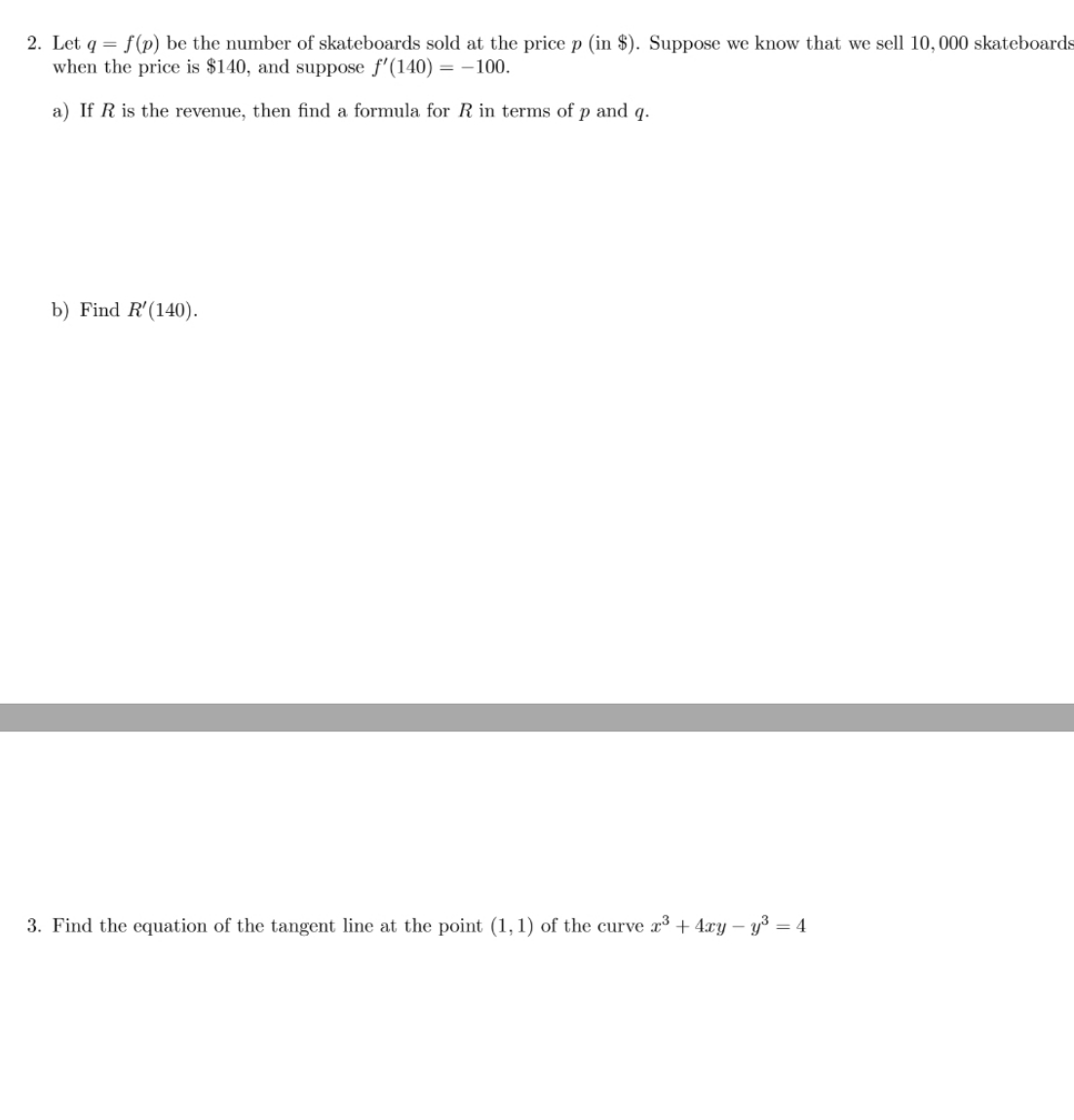 skateboards sold at the price p (in $). Suppose we know that