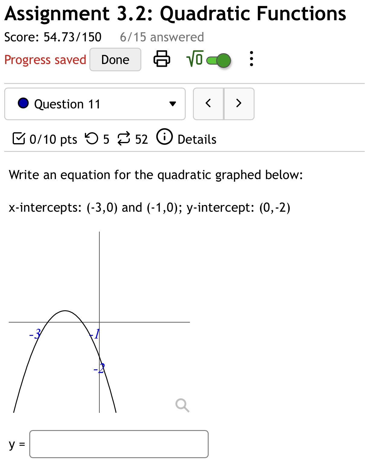 Question 11 0/10 pts 0 5 52 Details Write an equation for