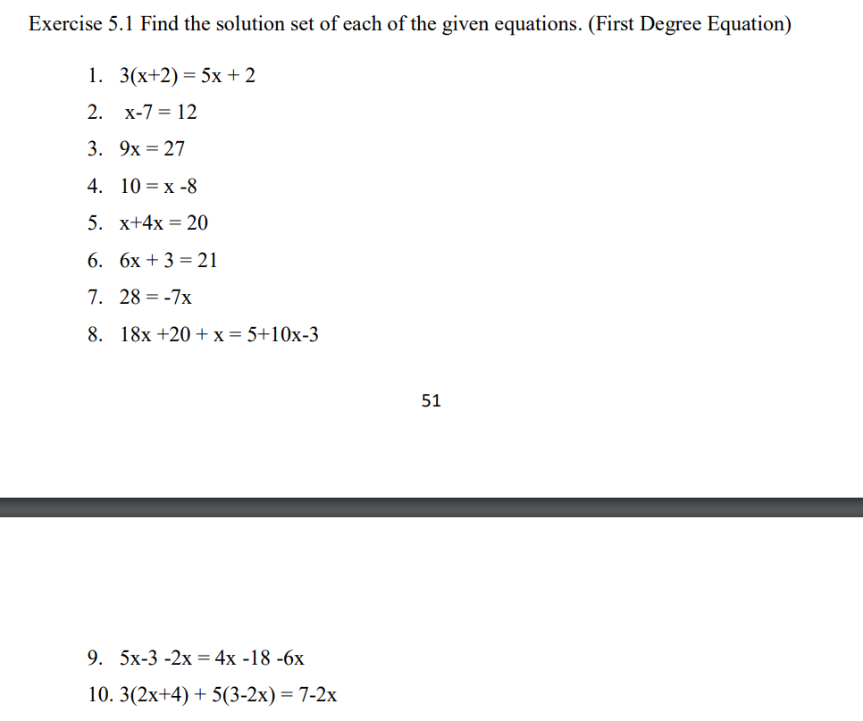 10. 3(2x+4) + 5(3-2x) = 7-2xExercise 5.2 Find the solution set of