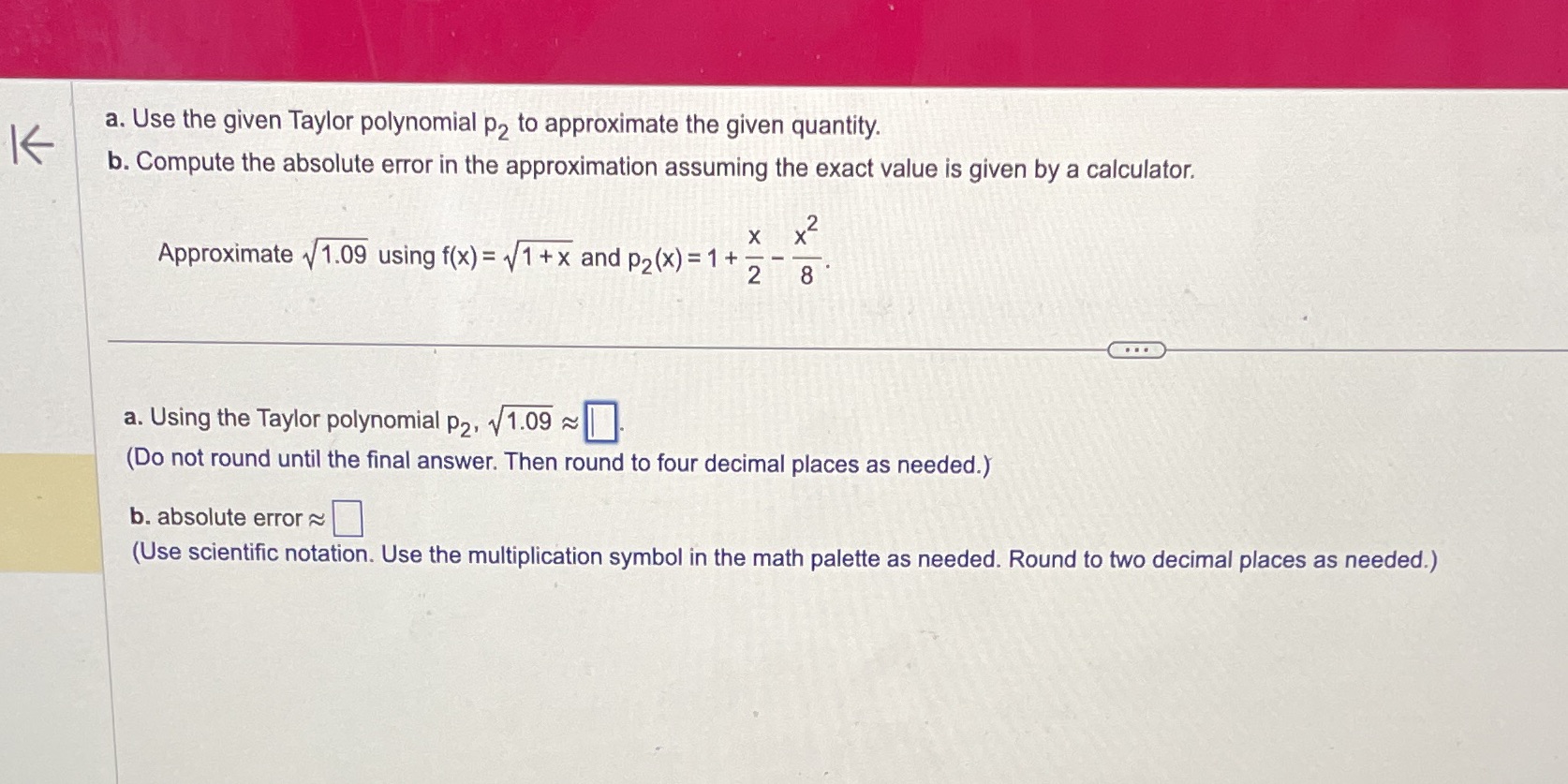 quantity. '6 b. Compute the absolute error in the approximation assuming the