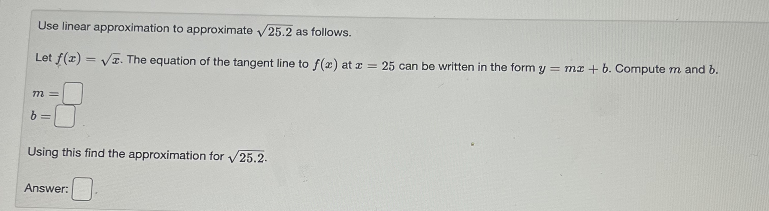 of f(x) = In x at x = 1 and use it