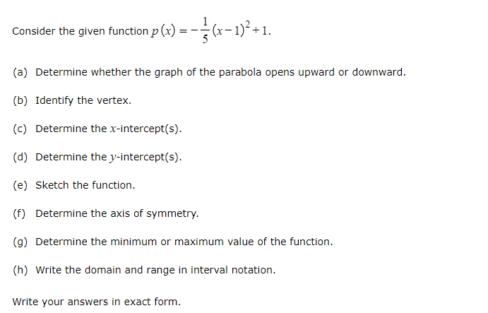  Consider the given function p (x) = - 5 (x -