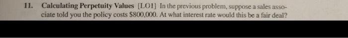  Calculating Perpetuity Values [LO1] In the previous problem, suppose a sales